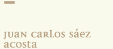 Juan Carlos S&aacute;ez Acosta